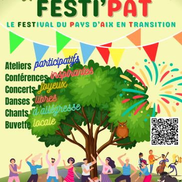 Festi’PAT * Festival du Pays d’Aix en Transition